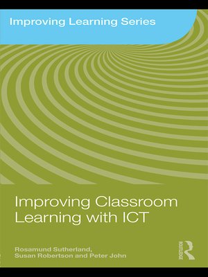 cover image of Improving Classroom Learning with ICT